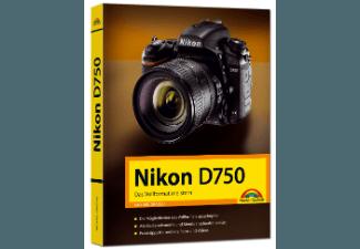 Nikon D750 Das Vollformat meistern, Nikon, D750, Vollformat, meistern