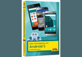 Dein Smartphone mit Android 5 Einfach alles können